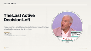 The Last Active Decision Left – Demeter commentary on passive investing and market timing